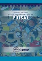 Caderno de Notas Para O Preparador Fisico de Futsal