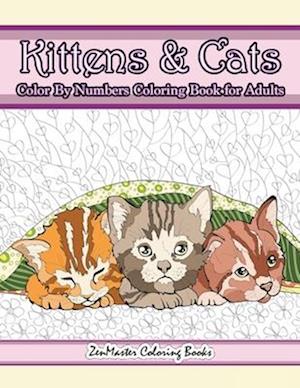 Kittens and Cats Color by Numbers Coloring Book for Adults