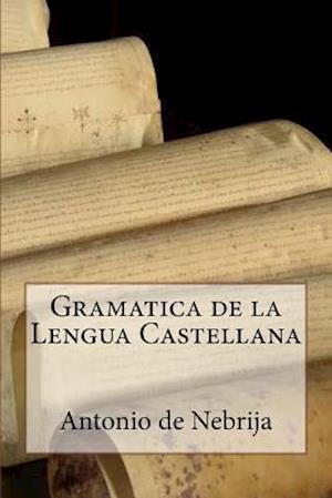 Gramatica de la Lengua Castellana