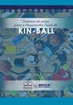 Caderno de Notas Para O Preparador Fisico de Kin-Ball