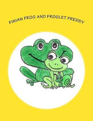 Finian Frog and Froglet Freddy