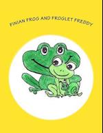 Finian Frog and Froglet Freddy