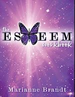 The E.S.T.E.E.M. Workbook