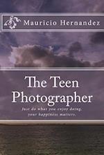 The Teen Photographer