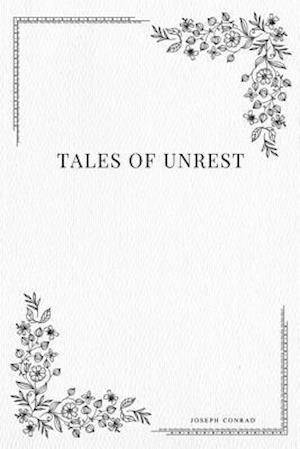 Tales of Unrest