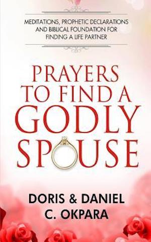 Prayers to Find a Godly Spouse