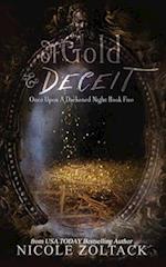 Of Gold and Deceit