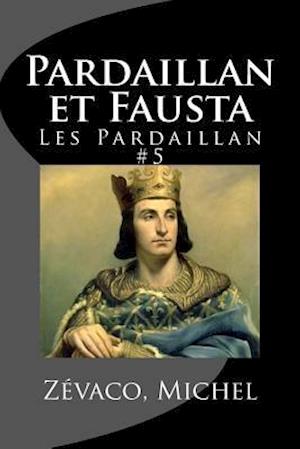 Pardaillan Et Fausta