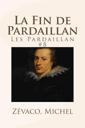 La Fin de Pardaillan