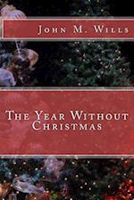 The Year Without Christmas