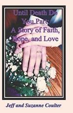 Until Death Do You Part: A Story of Faith, Hope, and Love 