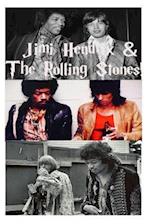 Jimi Hendrix & The Rolling Stones!