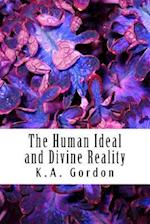 The Human Ideal and Divine Reality