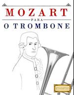 Mozart Para O Trombone