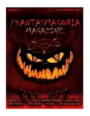 Phantasmagoria Magazine Issue 1