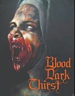 Blood Dark Thirst