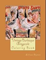 Vintage Burlesque Grayscale Coloring Book