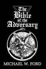 The Bible of the Adversary 10th Anniversary Edition