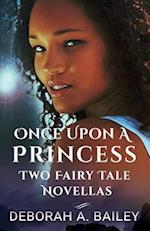 The Once Upon a Princess Duet - Two Paranormal Fairy Tales