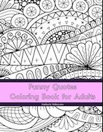 Funny Quotes Coloring Book for Adults