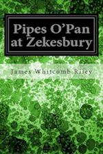 Pipes O'Pan at Zekesbury