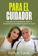 Para El Cuidador (Spanish)