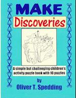 Make Discoveries