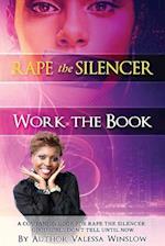 Rape the Silencer Work the Book