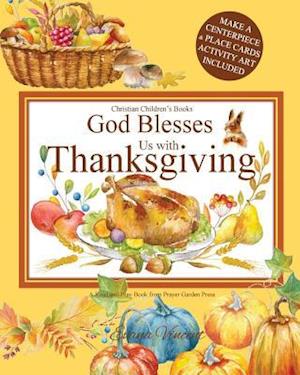 God Blesses Us with Thanksgiving Christian Children's Books