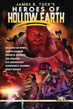 James R. Tuck's Heroes of Hollow Earth