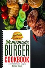 Homemade Burger Cookbook Plus Burger Sauces