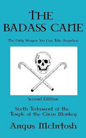 The Badass Cane