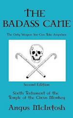 The Badass Cane