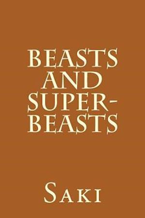 Beasts and Super Beasts