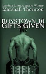 Boystown 10: Gifts Given 