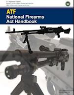 Atf National Firearms ACT Handbook