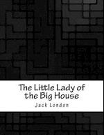 The Little Lady of the Big House