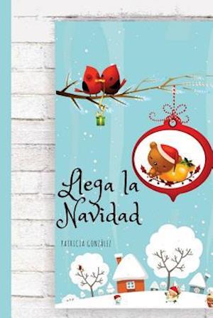 Llega La Navidad - Segunda Edición