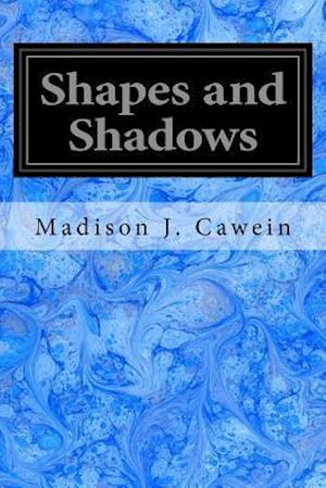 Shapes and Shadows