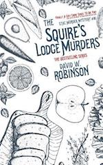 The Squire's Lodge Murders (#16 - Sanford Third Age Club Mystery)