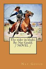 The Rider in Khaki. by