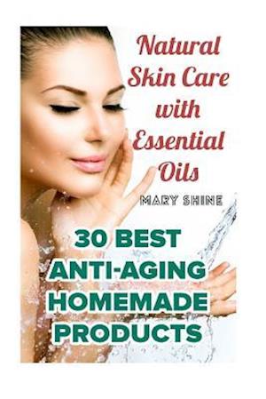 Natural Skin Care with Essential Oils