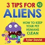 3 Tips For Aliens