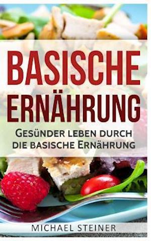 Basische Ernährung