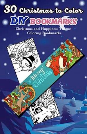 30 Christmas to Color DIY Bookmarks