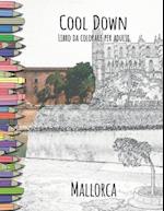 Cool Down - Libro Da Colorare Per Adulti