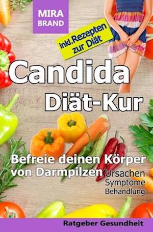 Candida Diät-Kur