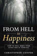 From Hell to Happiness