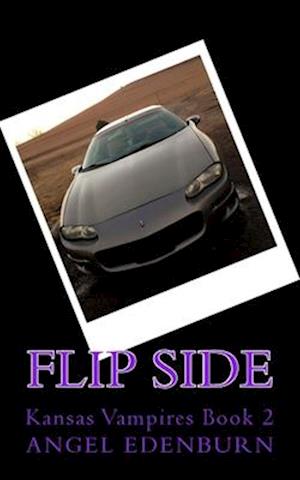 Flip Side: Kansas Vampires Book 2