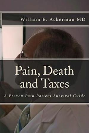 Pain, Death and Taxes